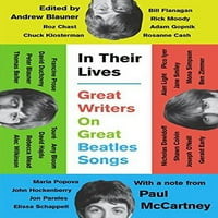 Во Нивните Животи : Големи Писатели На Големите Битлси Песни