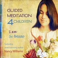 Ненси Вилијамс-Водени Деца За Медитација - Јас сум Бриз [ЦД]