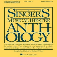 Музички Театар антологија на пејачката: Музички Театар На Пејачката Антологија-Волумен: Само Баритонска Бас Книга